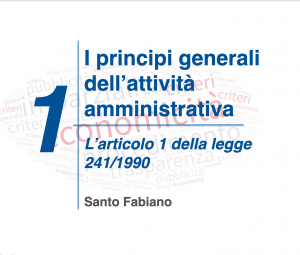 01 – I PRINCIPI GENERALI DELL’ATTIVITA’ AMMINISTRATIVA